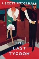 Cover art of The love of the last tycoon : a western